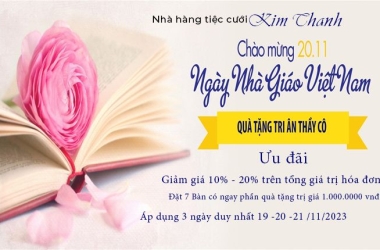 Các trường đặt tiệc 20/11 tại Kim Thanh sẽ được ưu đãi giảm giá vô cùng hấp dẫn