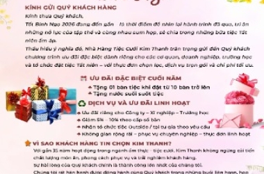 TIỆC TẤT NIÊN BÍNH NGỌ 2026 - ƯU ĐÃI ĐẶC BIỆT TẠI NHÀ HÀNG KIM THANH